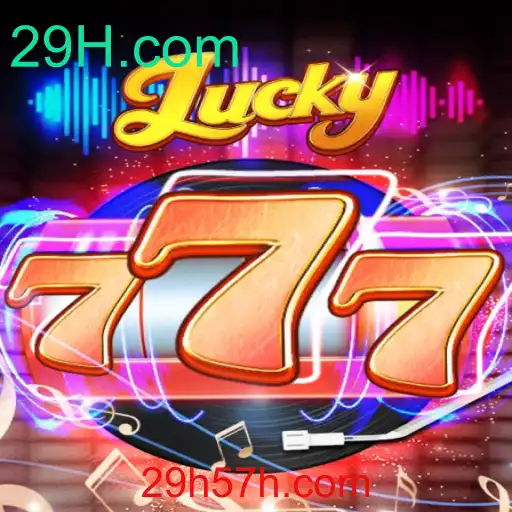 Descubra o Empolgante Mundo de Lucky777 em Conexão com 29H.com